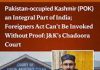 POK Integral Part of India: J&K Court Acquits Couple in Landmark Foreigners Act Case POK